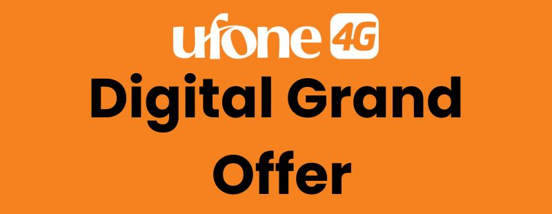 Ufone Digital Grand Offer