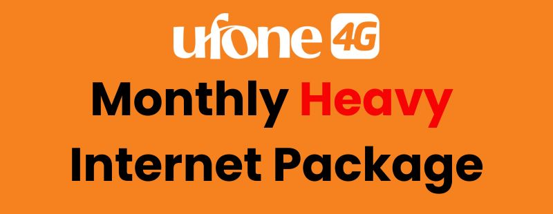 Ufone Monthly Heavy Internet Package