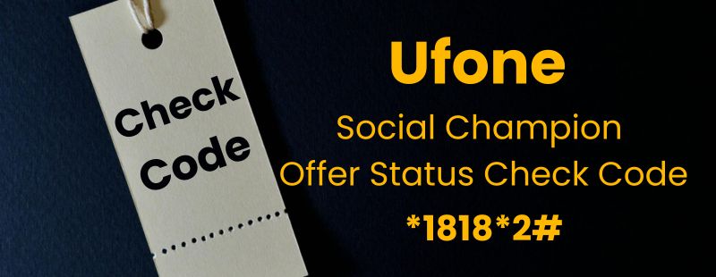 Ufone Social Champion Offer Status Check Code