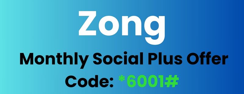 Zong Monthly Social Plus Offer Code information