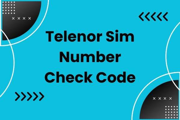 Telenor Sim Number Check Code